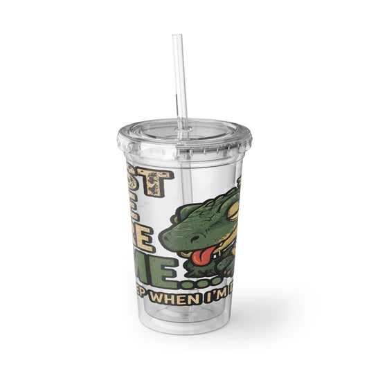 One More Tame Acrylic Cup