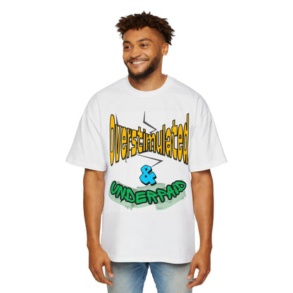 Oversimulated & Underpaid Tee